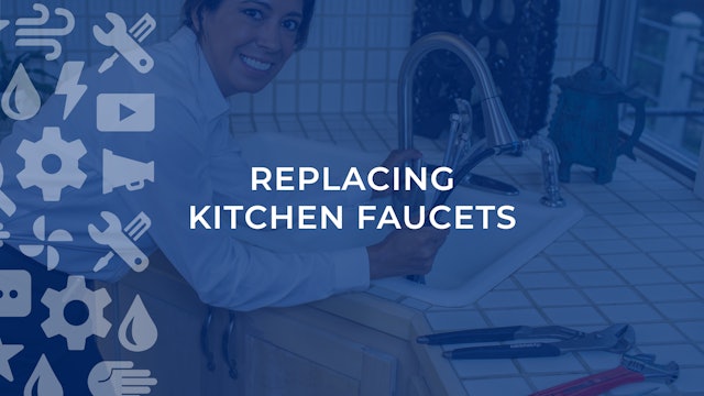 Replacing Kitchen Faucets