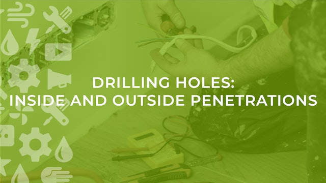 Drilling Holes: Inside and Outside Penetrations