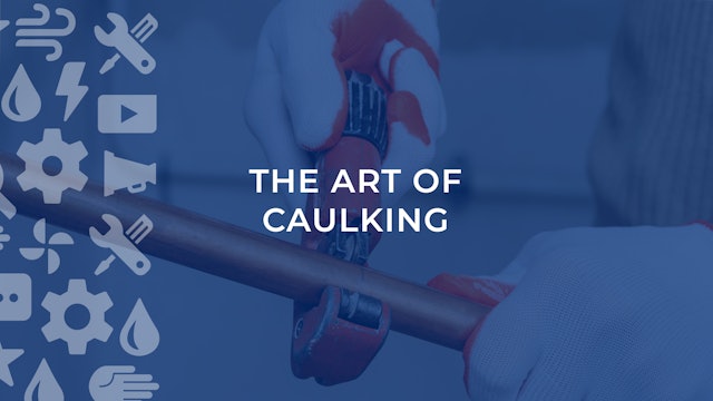 The Art of Caulking