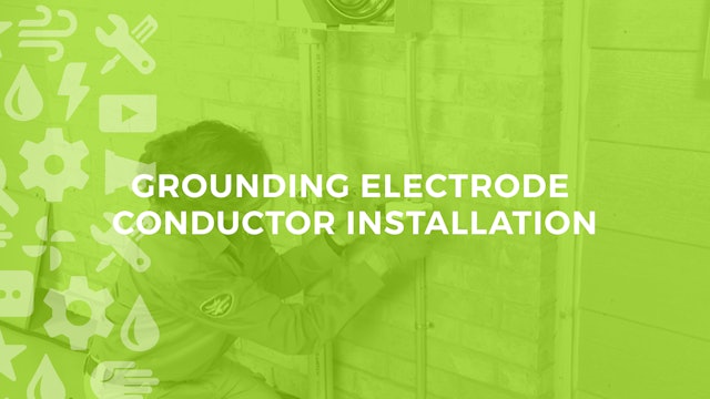Grounding Electrode Conductor Installation