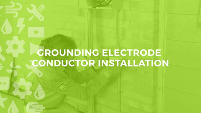 Grounding Electrode Conductor Install...