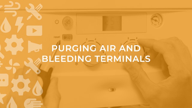 Purging Air and Bleeding Terminals