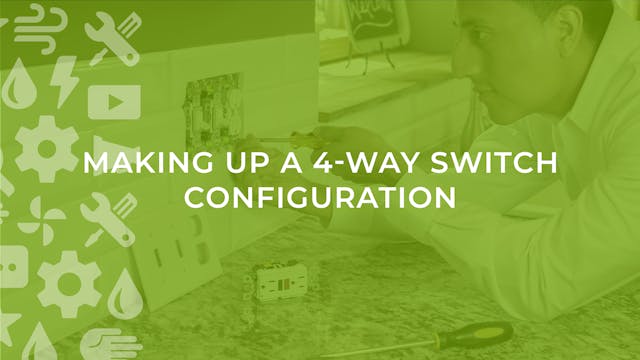 Making Up a 4-Way Switch Configuration