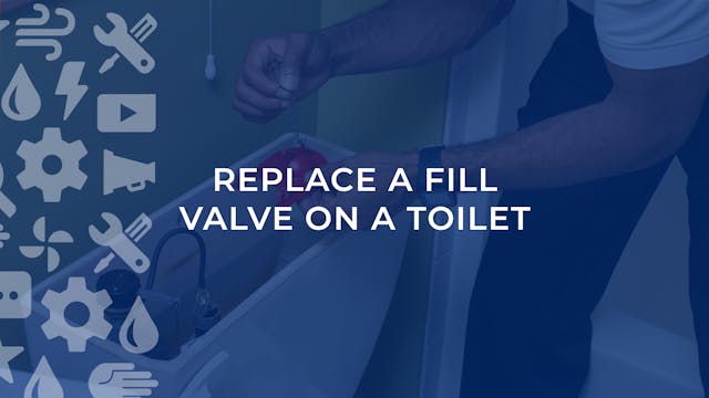 Replace A Fill Valve On A Toilet