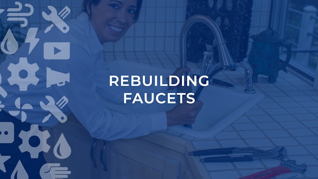 Rebuilding Faucets