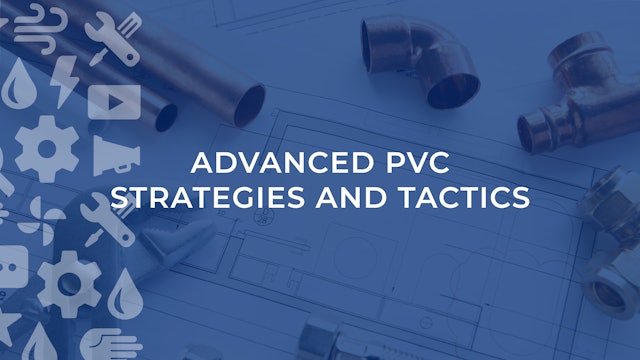 Advanced PVC Strategies and Tactics