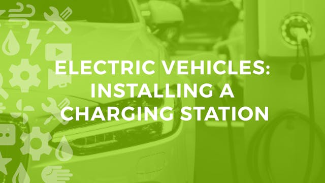 Electric Vehicles: Installing a Charg...