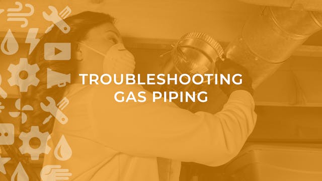 Troubleshooting Gas Piping