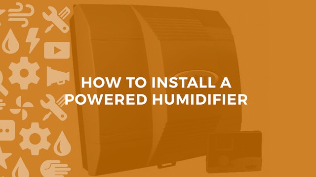 How to Install a Powered Humidifier