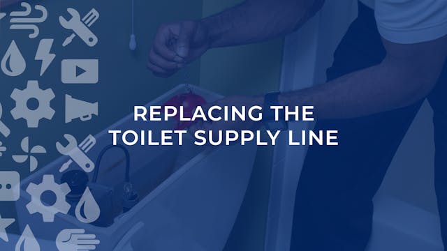 Replacing The Toilet Supply Line