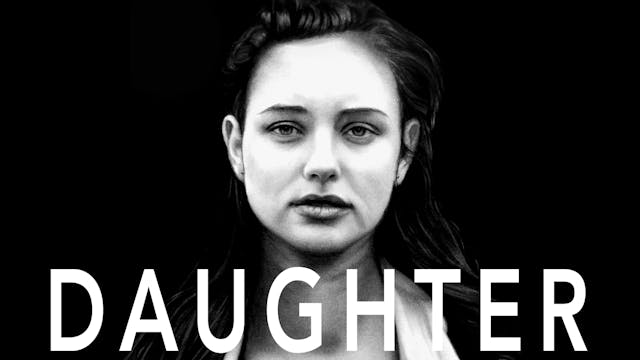 Daughter Short Film