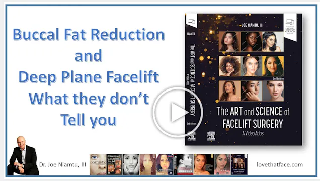 Buccal Fat Pad Reduction and Deep Plane Facelift