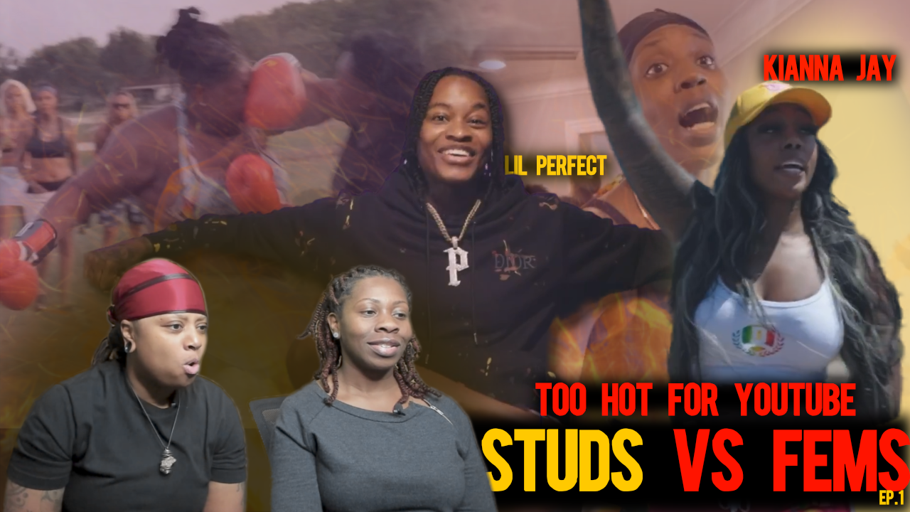 Studs vs Fems Episode 1