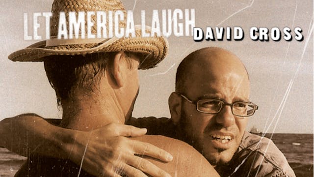 David Cross: Let America Laugh