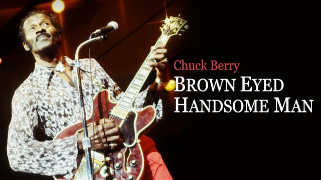 Chuck Berry: Brown Eyed Handsome Man