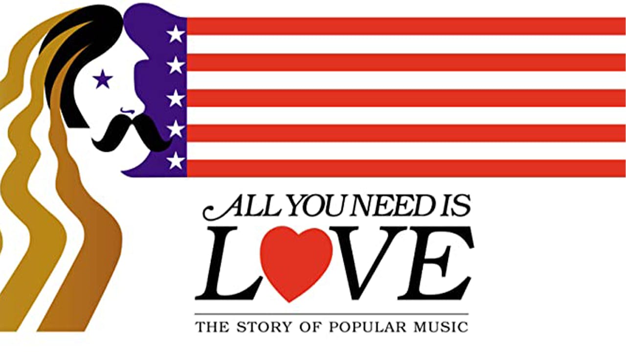 All You Need Is Love: The Story Of Popular Music