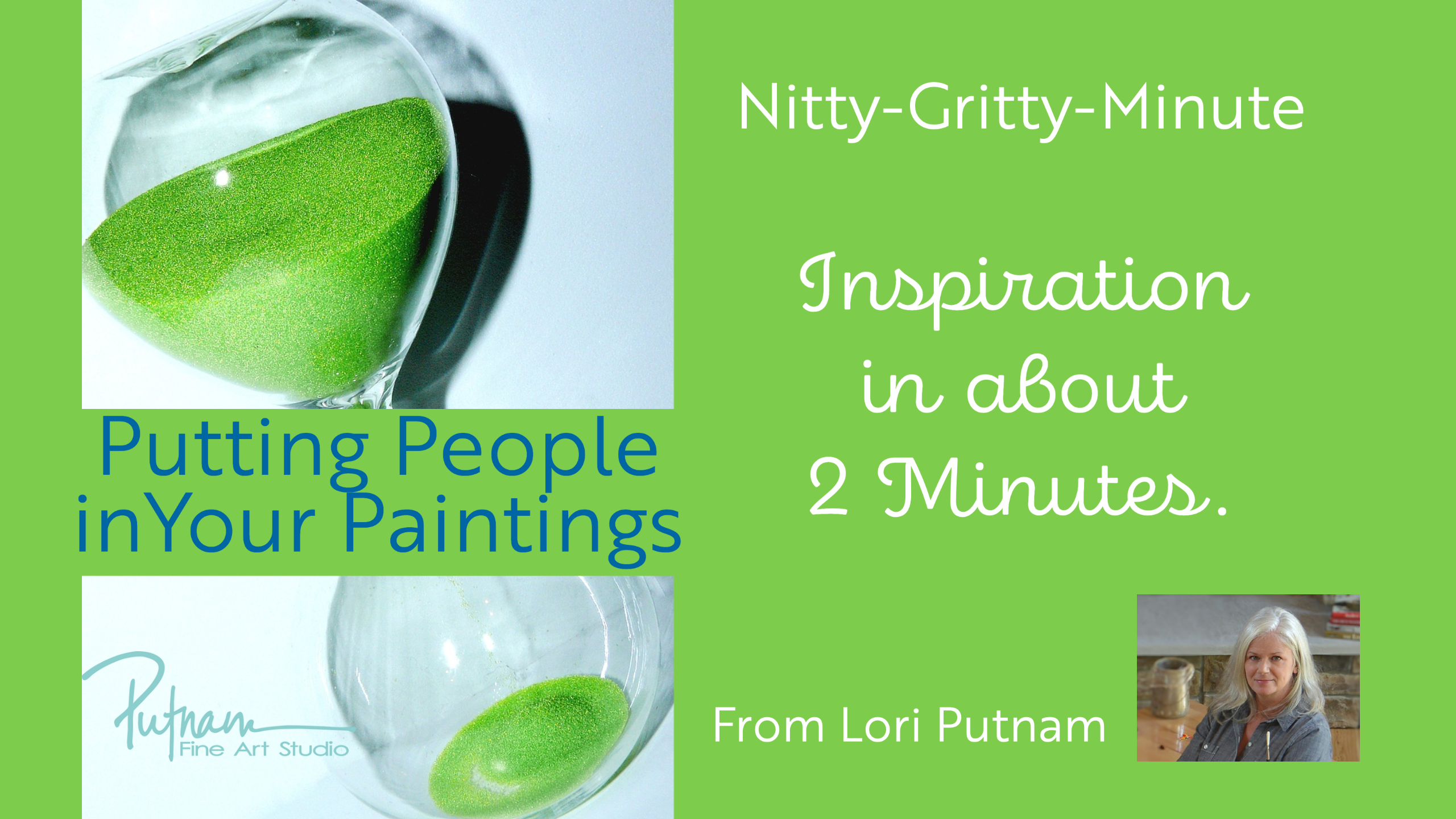 Putting People in Your Paintings: A Nitty-Gritty™ Minute
