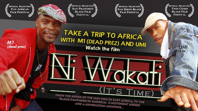 Ni Wakati (It's Time) - Film Festival Cut