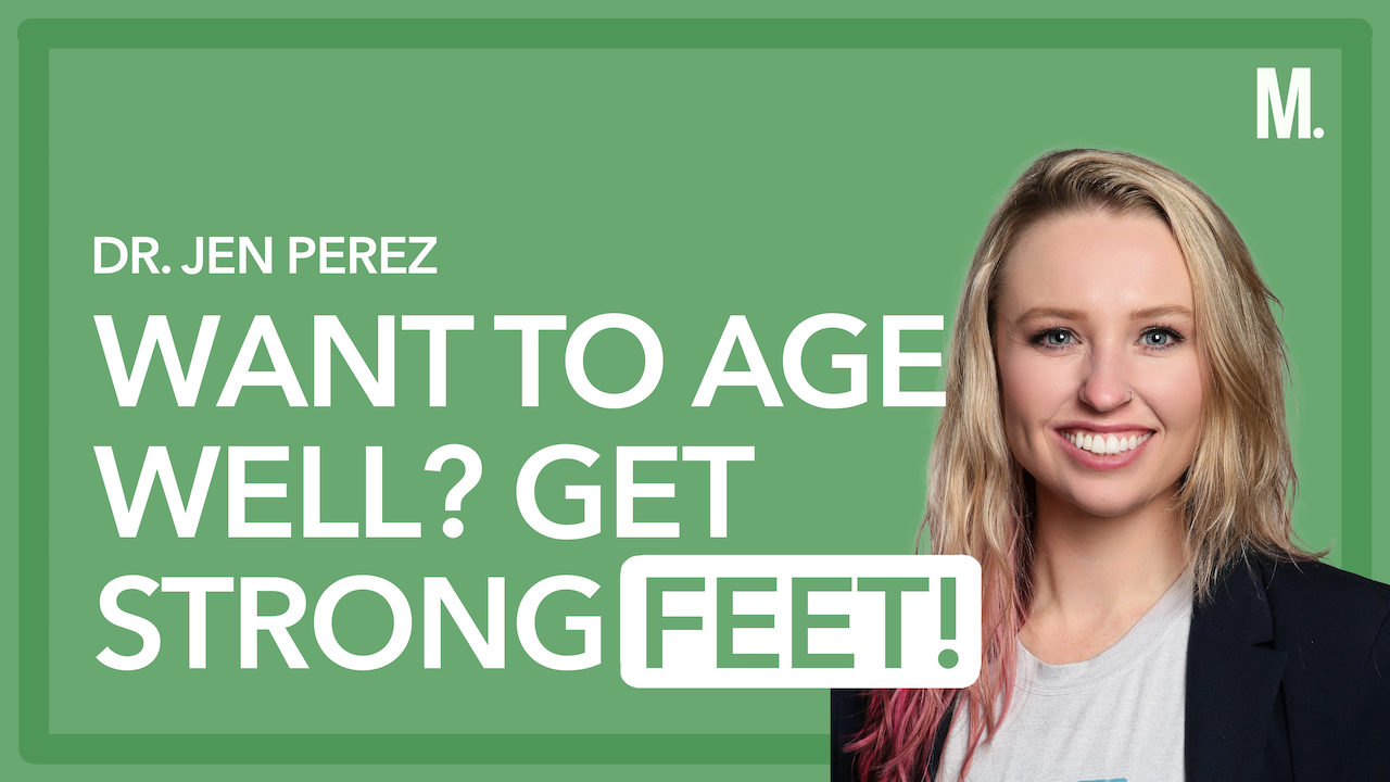 NEW | Dr. Jen on When To Take Off Your Shoes and Why You Need Strong Feet