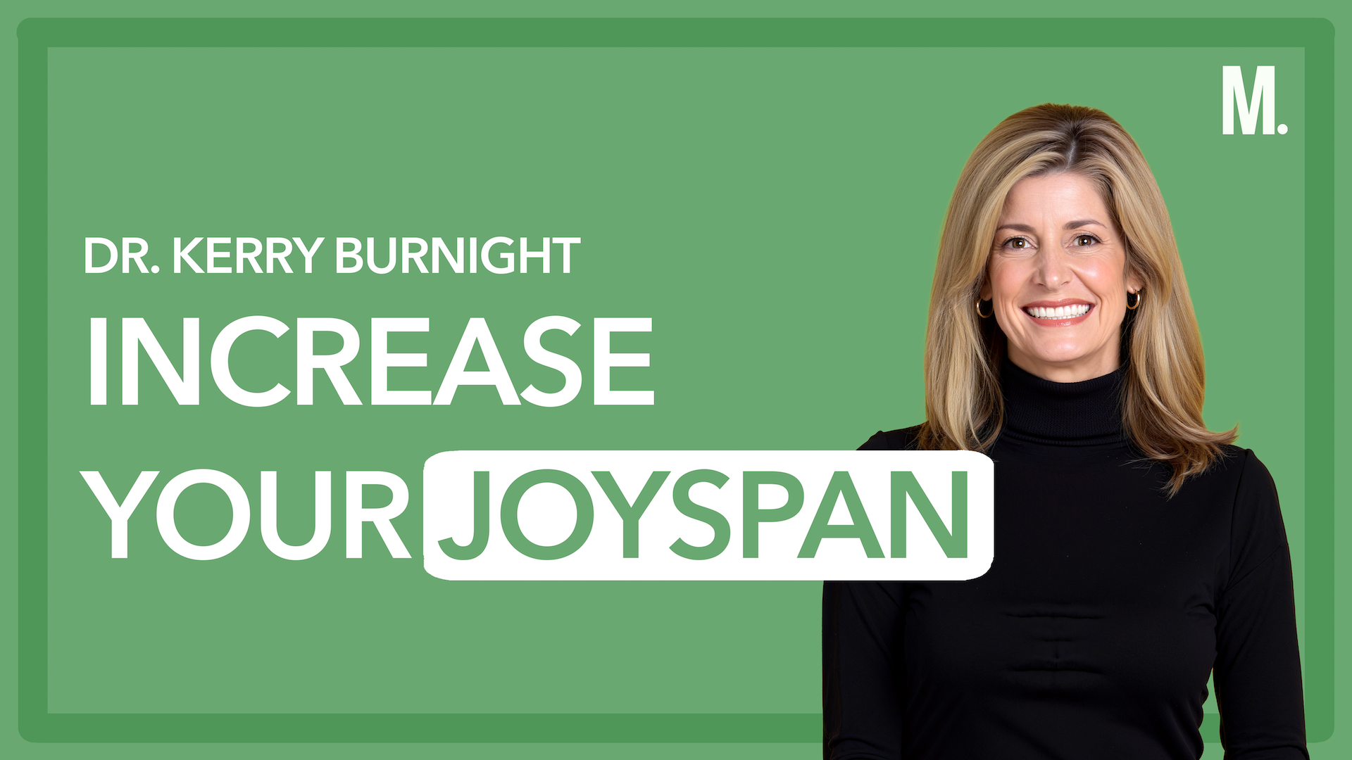 NEW | Gerontologist Dr. Kerry Is on a Mission to Change How Women Age! 