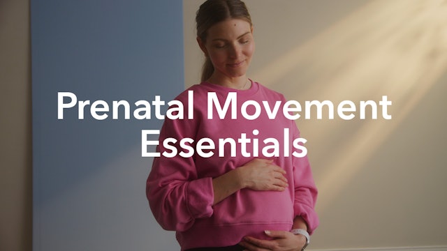 Prenatal Movement Essentials