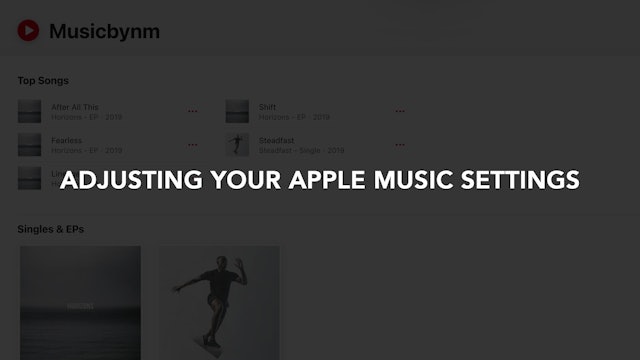 How to Adjust Your Apple Music Settings 