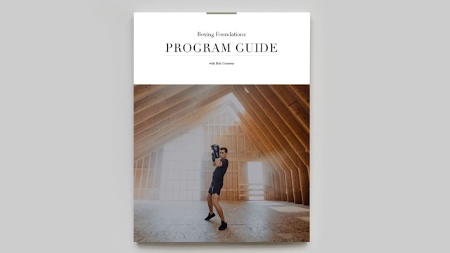 PROGRAM GUIDE | Boxing Foundations with Rob Couzens