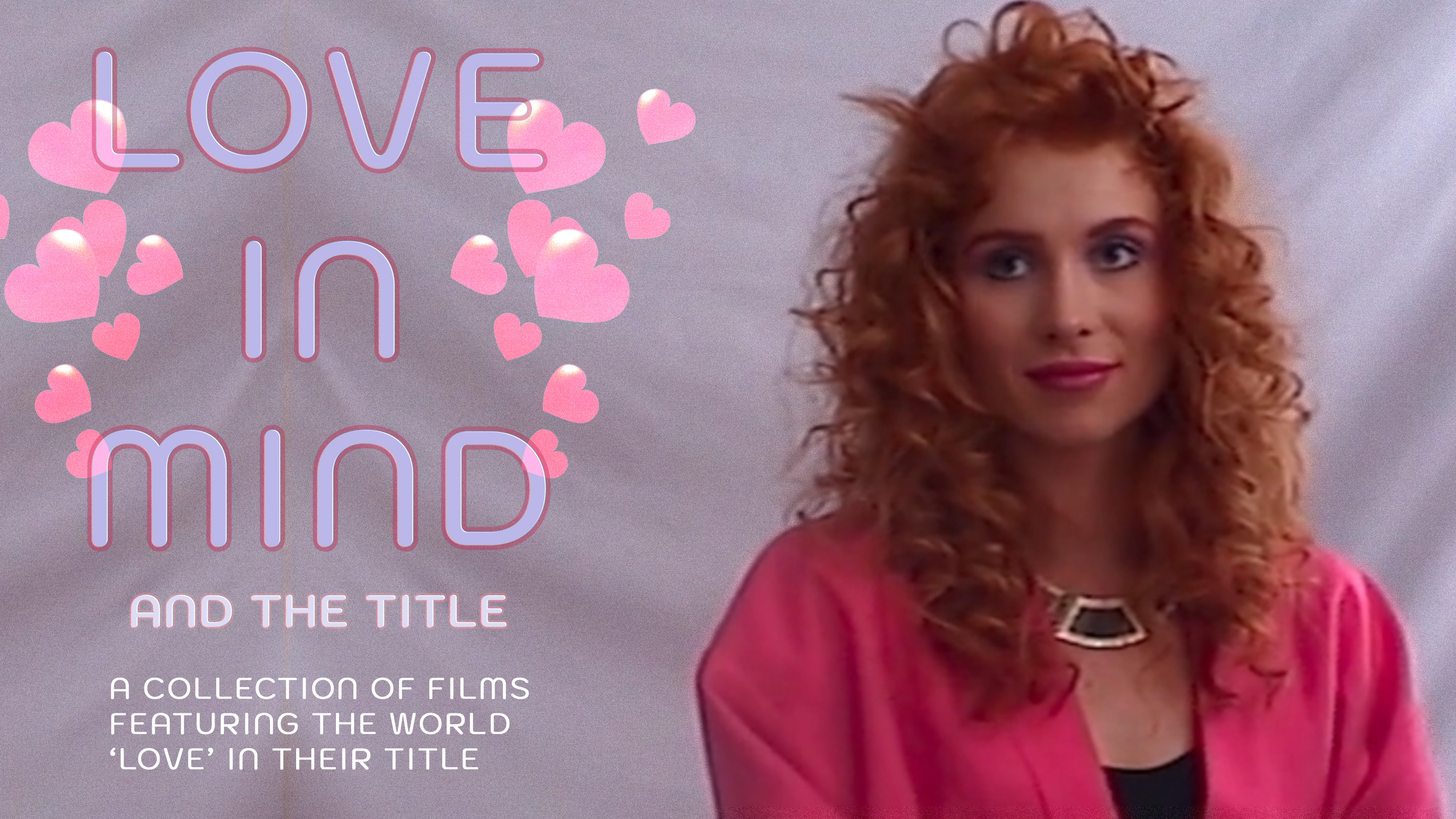 Love in Mind...and the title