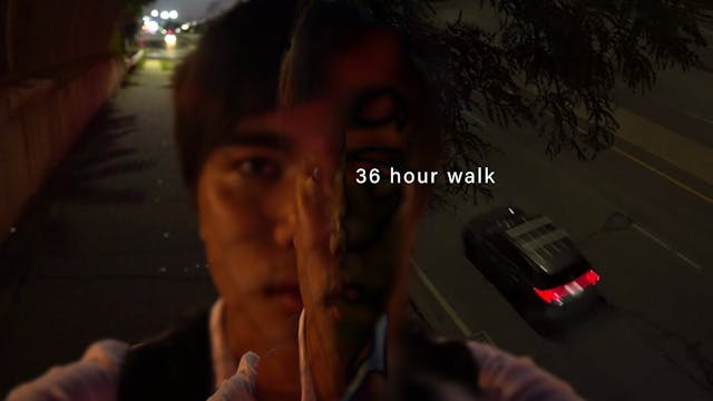 36 Hour Walk