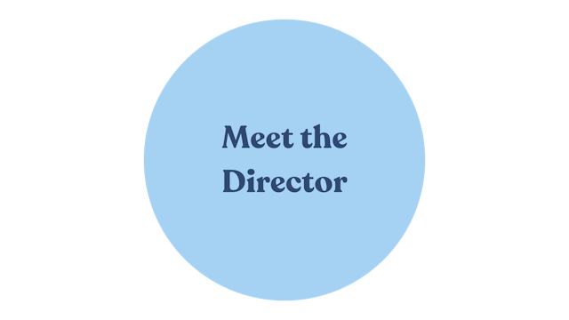Meet the Director
