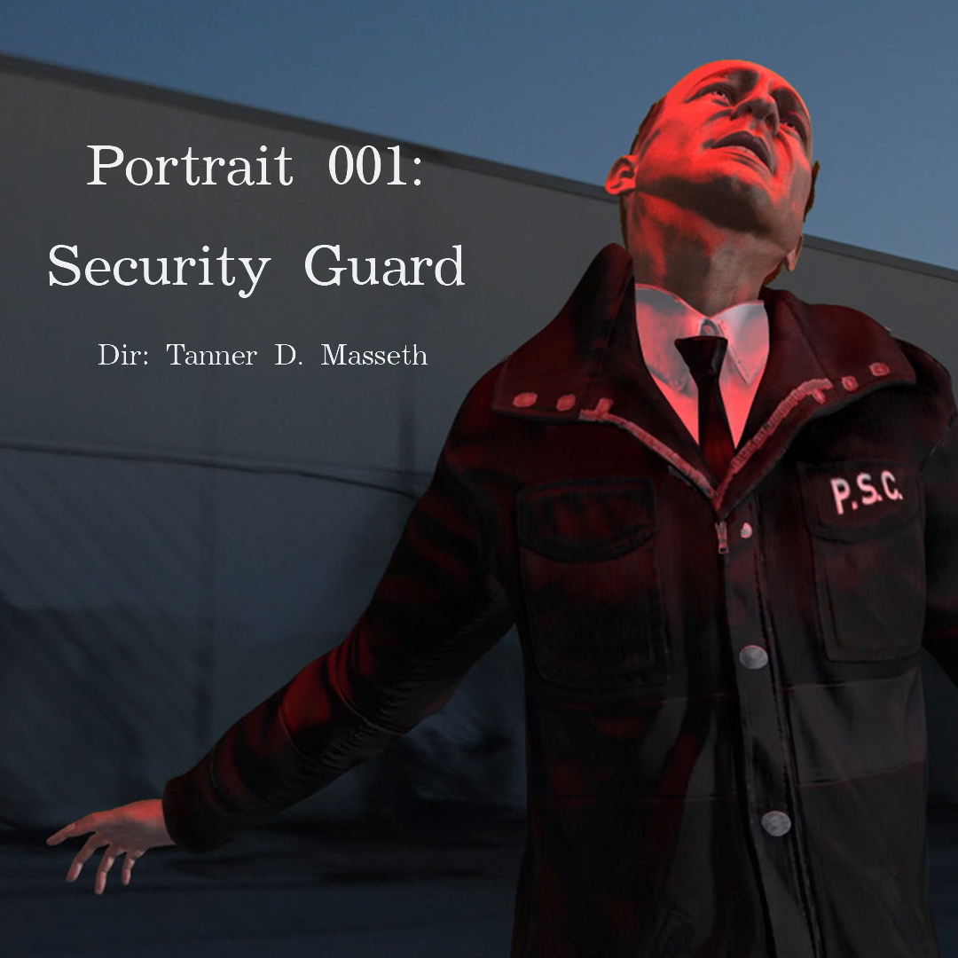 Portrait 001: Security Guard