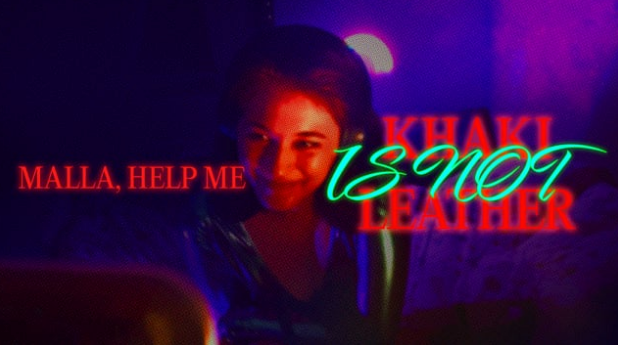 Khaki is Not Leather | Ep. 2: "Malla Help Me"