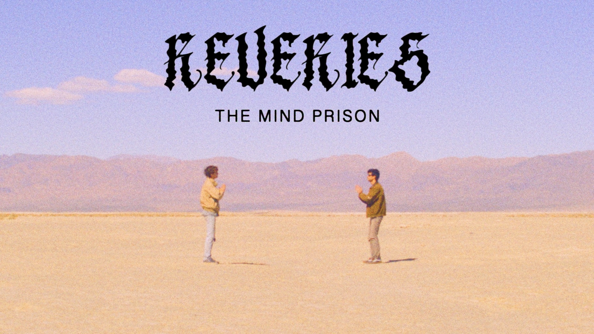 Reveries: The Mind Prison