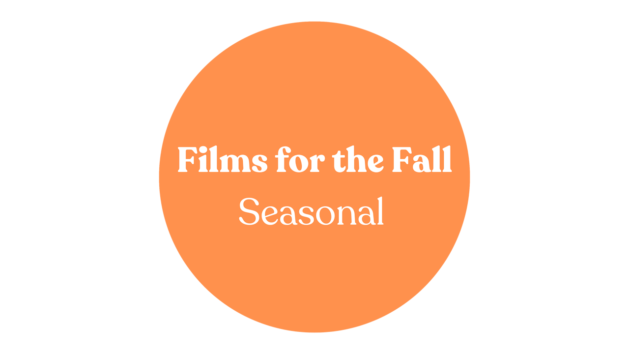 Films for the Fall