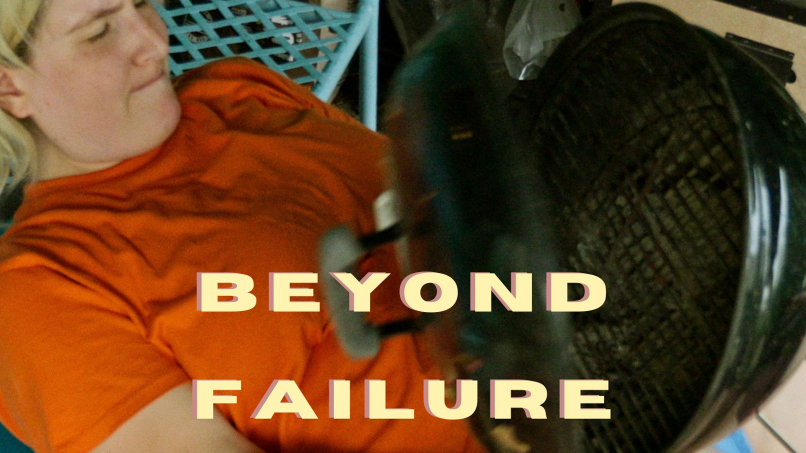 Beyond Failure