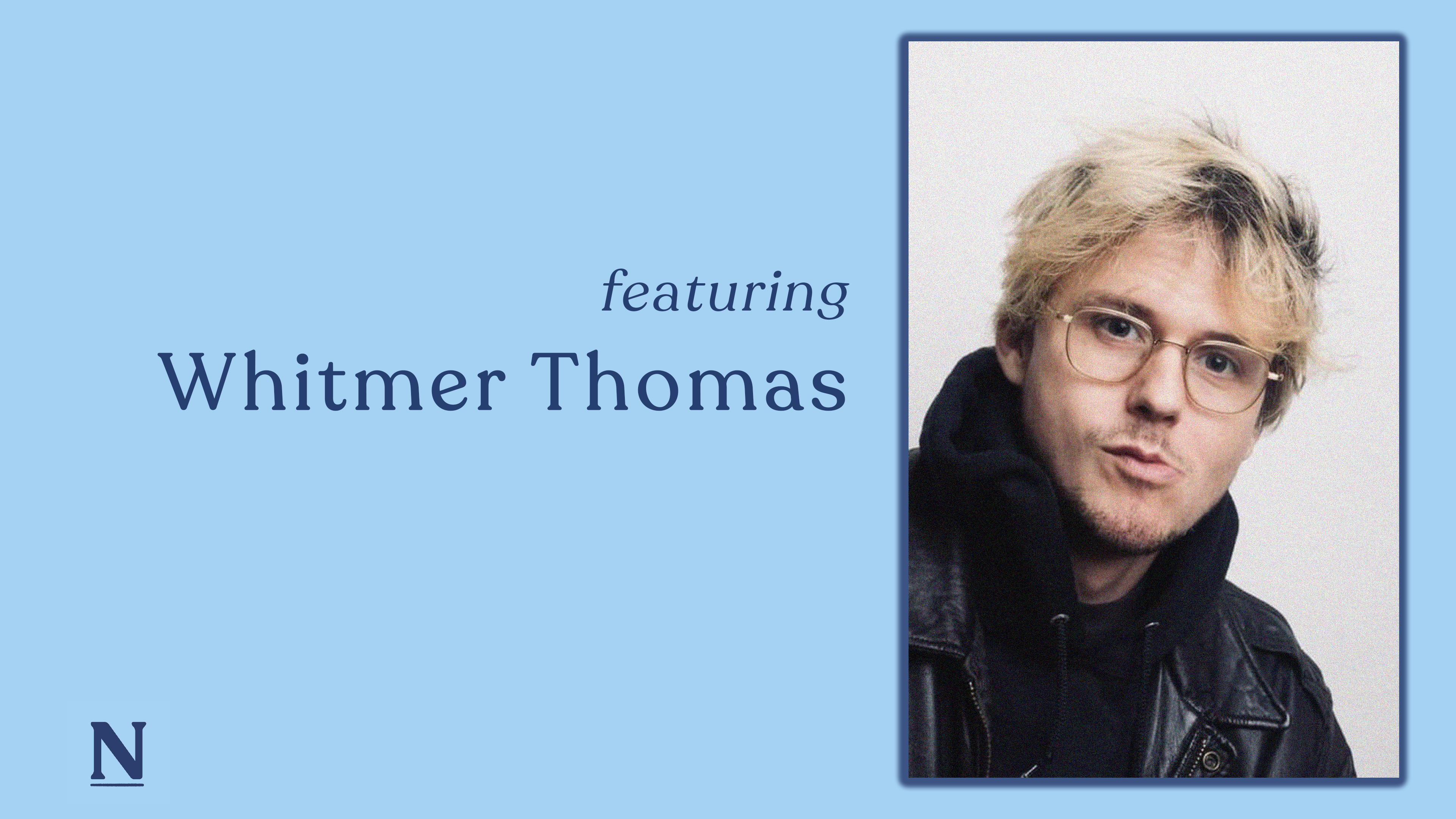 Featuring Whitmer Thomas