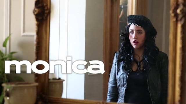 Monica - Part One