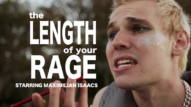The Length of Your Rage