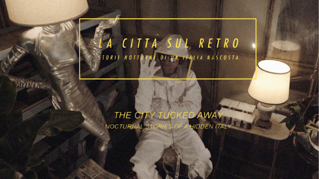 La Città Sul Retro (The City Tucked A...