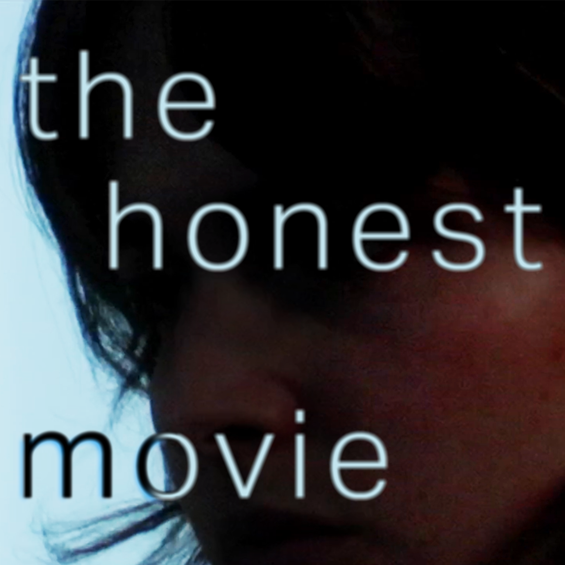The Honest Movie