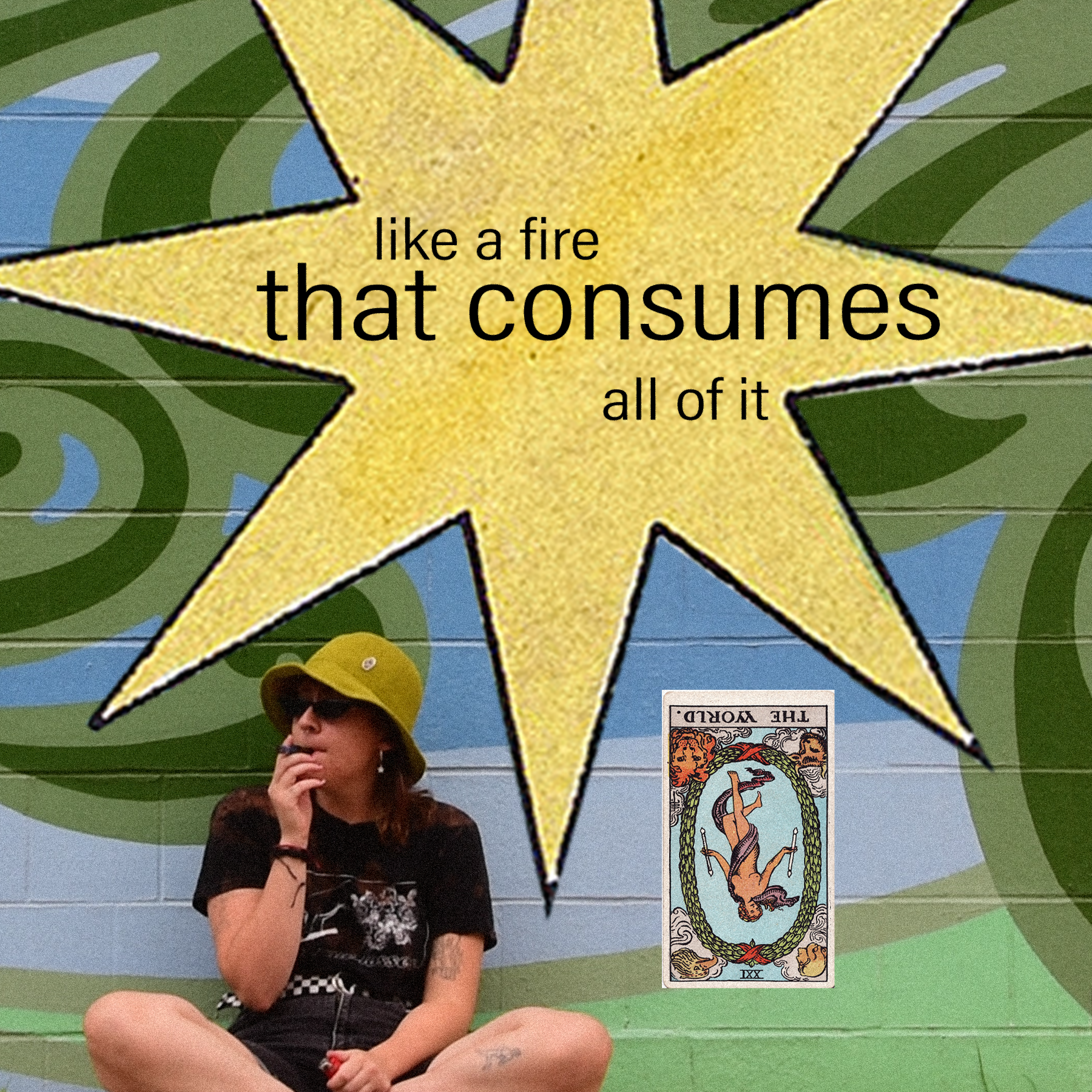 Like A Fire That Consumes All Of It