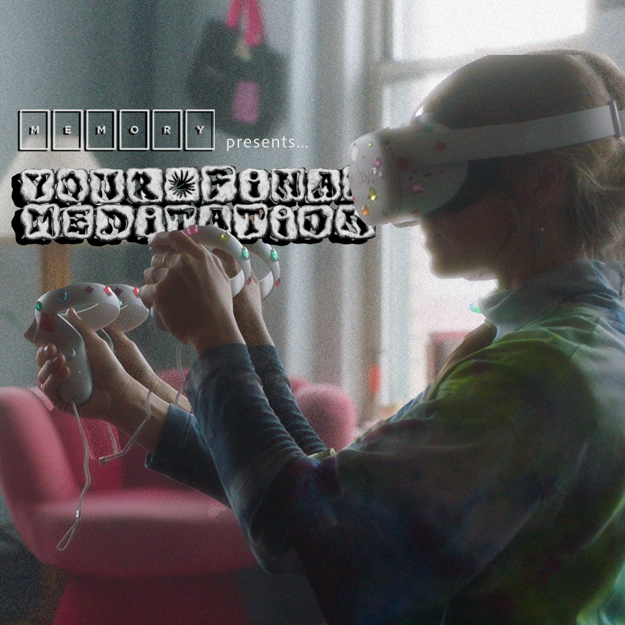 Your Final Meditation