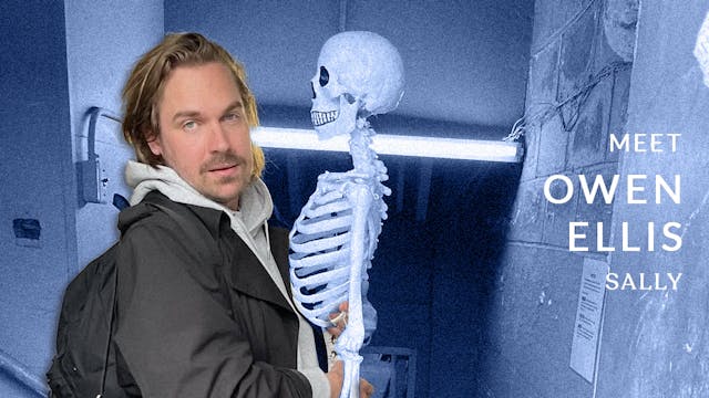 Meet the DIrector: Owen Ellis ("SALLY")