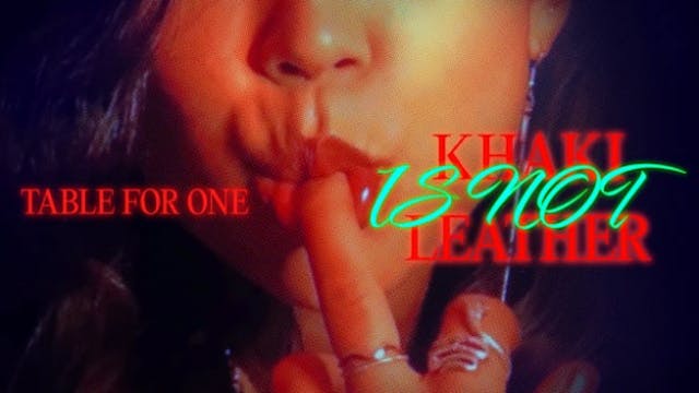 Khaki is Not Leather | Ep. 3: "Table ...