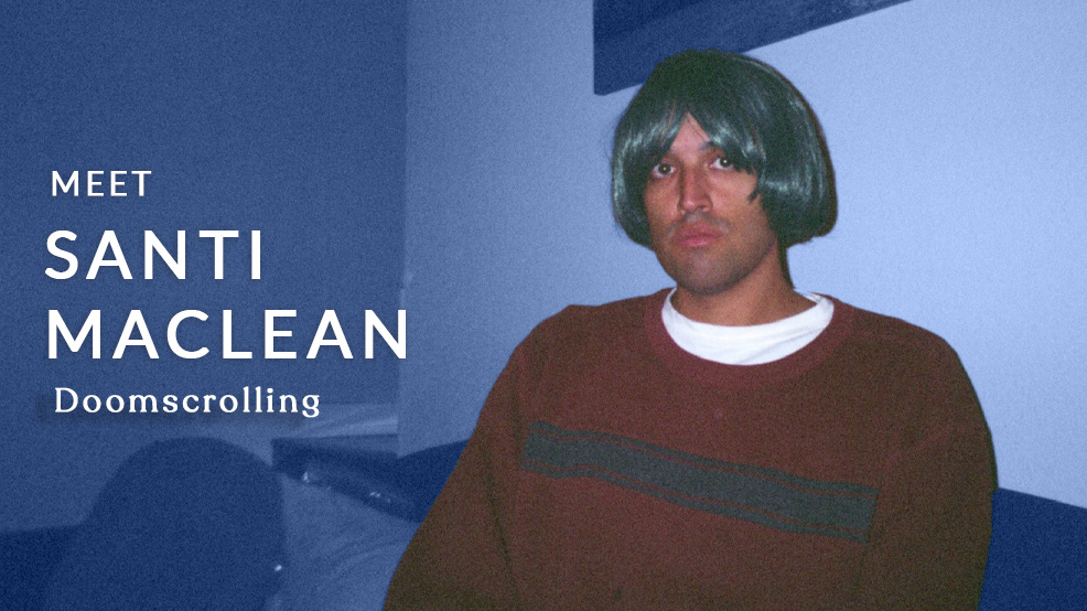 Meet the Director: Santi MacLean ("Doomscrolling")