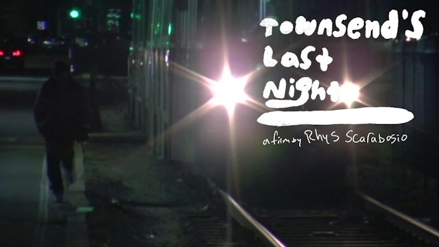 Townsend’s Last Night