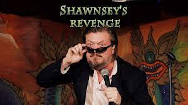 Shawnsey's Revenge