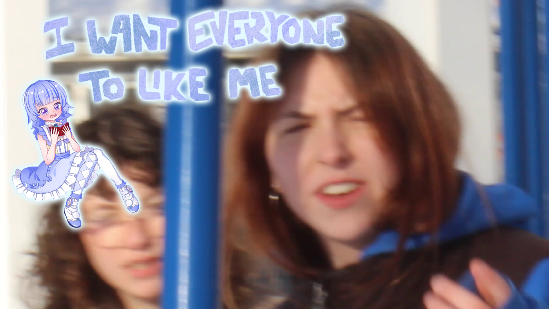 I Want Everyone to Like Me