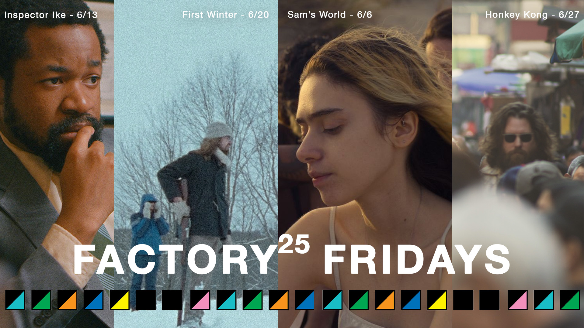 Factory 25 Features