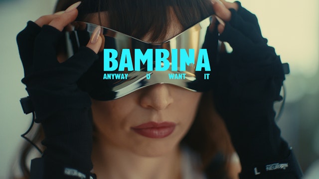 Bambina - Anyway U Want It